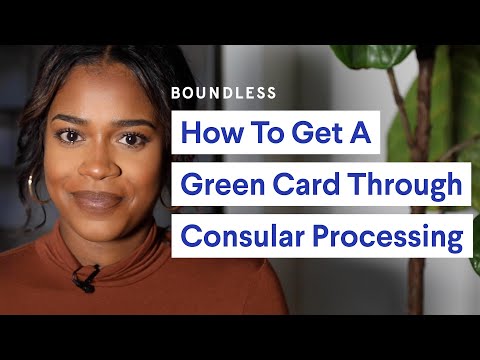 How To Get a Green Card Through Consular Processing