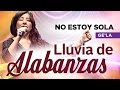 LLUVIA DE ALABANZAS - Ge'La: No estoy sola