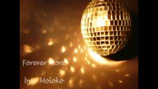 Moloko - Forever More (Can 7 Hometree Mix)