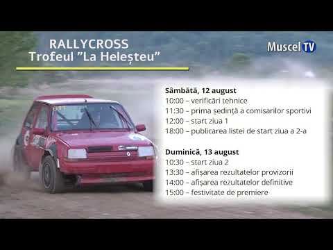 Jurnal MUSCEL TV 11.08.2023 SPORT - Rallycross - program 12 și 13 August    2023