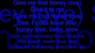 Honey Love - R.Kelly- Lyrics