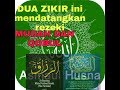 DUA ZIKIR ASMAUL HUSNA UNTUK MEMBUKA REZEKI