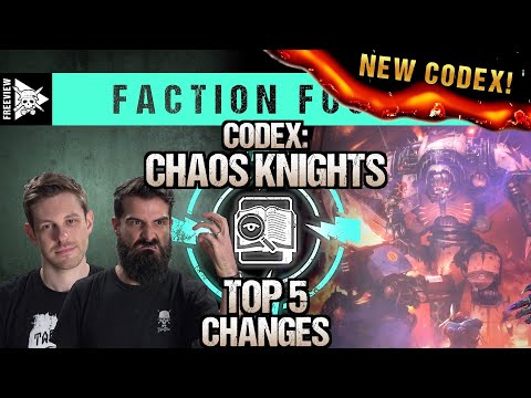 Codex Chaos Knights Top 5 Changes | Warhammer 40,000 Faction Focus