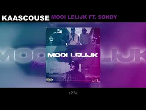 KAASCOUSE & SONDY - MOOI LELIJK (AUDIO)