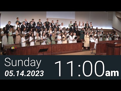 05/14/2023 Sunday 11am - Full Service