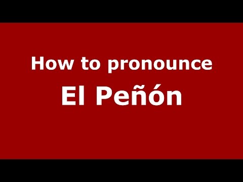 How to pronounce El Peñón (Colombian Spanish/Colombia)  - PronounceNames.com