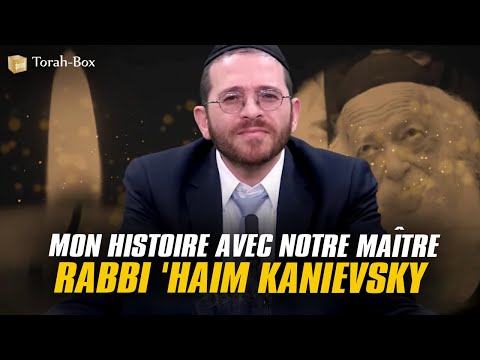 MY STORY WITH OUR MASTER RABBI 'HAIM KANIEVSKY 🔥 (Rav Ankri)