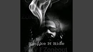Smoke N Ride Music Video