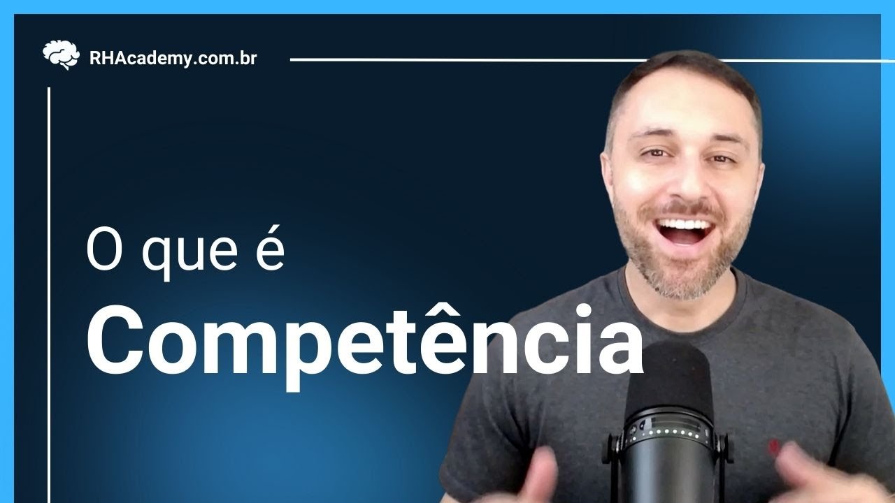 O que é competência? | RH Academy