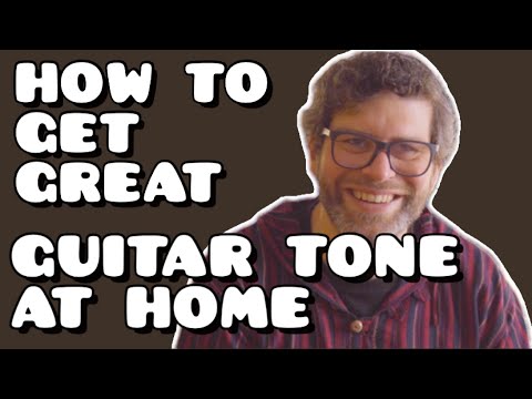How to Great Guitar Tone at Home - #241 Doctor Guitar