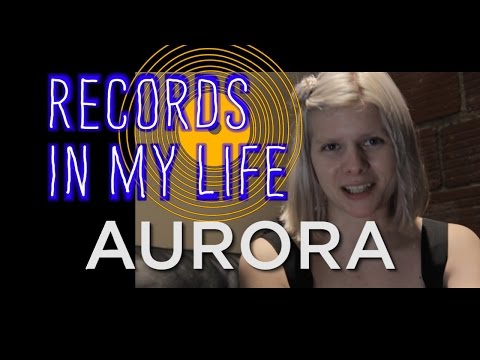 Aurora on Records In My Life (interview 2016)