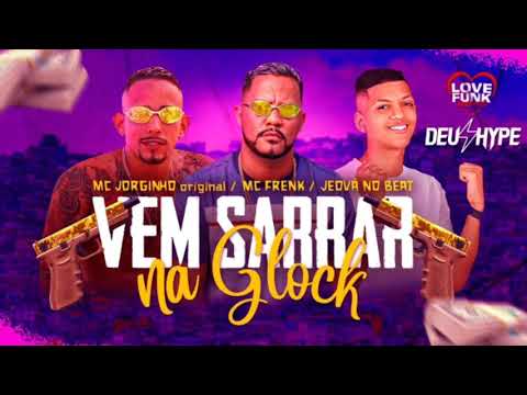 MC JORGINHO ORIGINAL / MC FRENK / JEOVA NO BEAT - VEM SARRAR NA GROCK - REMIX BREGA FUNK 2021