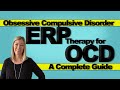 ERP Therapy For OCD A Complete Guide PaigePradko OCDwithPaige OCD