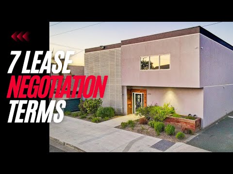 7 Commercial Real Estate Lease Negotiation Terms