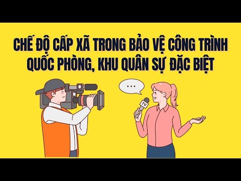 Chính sách, chế độ của cấp xã trong phạm vi bảo vệ công trình quốc phòng