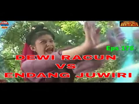 MAK LAMPIR EPS 176 - PERTARUNGAN DEWI RACUN vs ENDANG JUWIRI