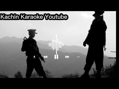 Ngai Nmai si shi ai ( Kachin Karaoke version )