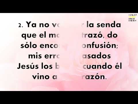 Himno 279 Él vino a mi corazón