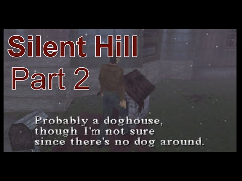 First Time Playing Silent Hill: Part 2