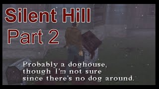 First Time Playing Silent Hill: Part 2