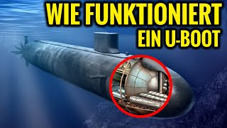 Wie ist ein U-Boot aufgebaut / Doku