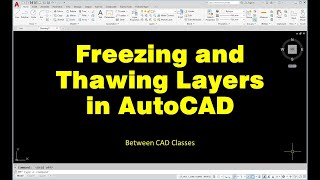 Freezing and Thawing Layers in AutoCAD