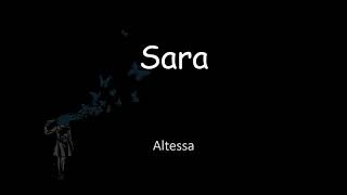Sara - Tradução and lyrics - Altessa