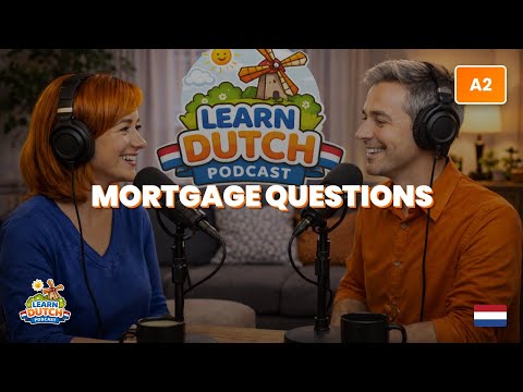 How to Ask About a Mortgage in Dutch | Speak Dutch Fluently 🇳🇱