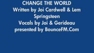 Change The World