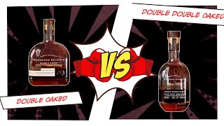 Woodford Reserve Double Oaked vs Woodford Reserve Double Double Oaked