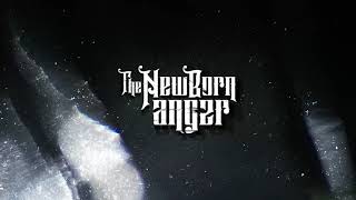 THE NEWBORN ANGER - Follow The Sign [Lyrics Video]