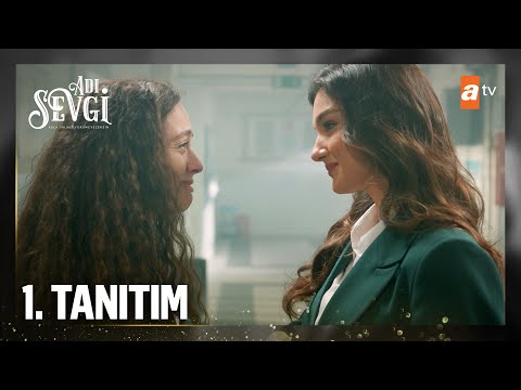 Adı Sevgi 1.Tanıtım