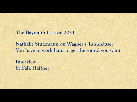 The Bayreuth Festival 2023 - Interview with Conductor Nathalie Stutzmann on Wagner's Tannhäuser