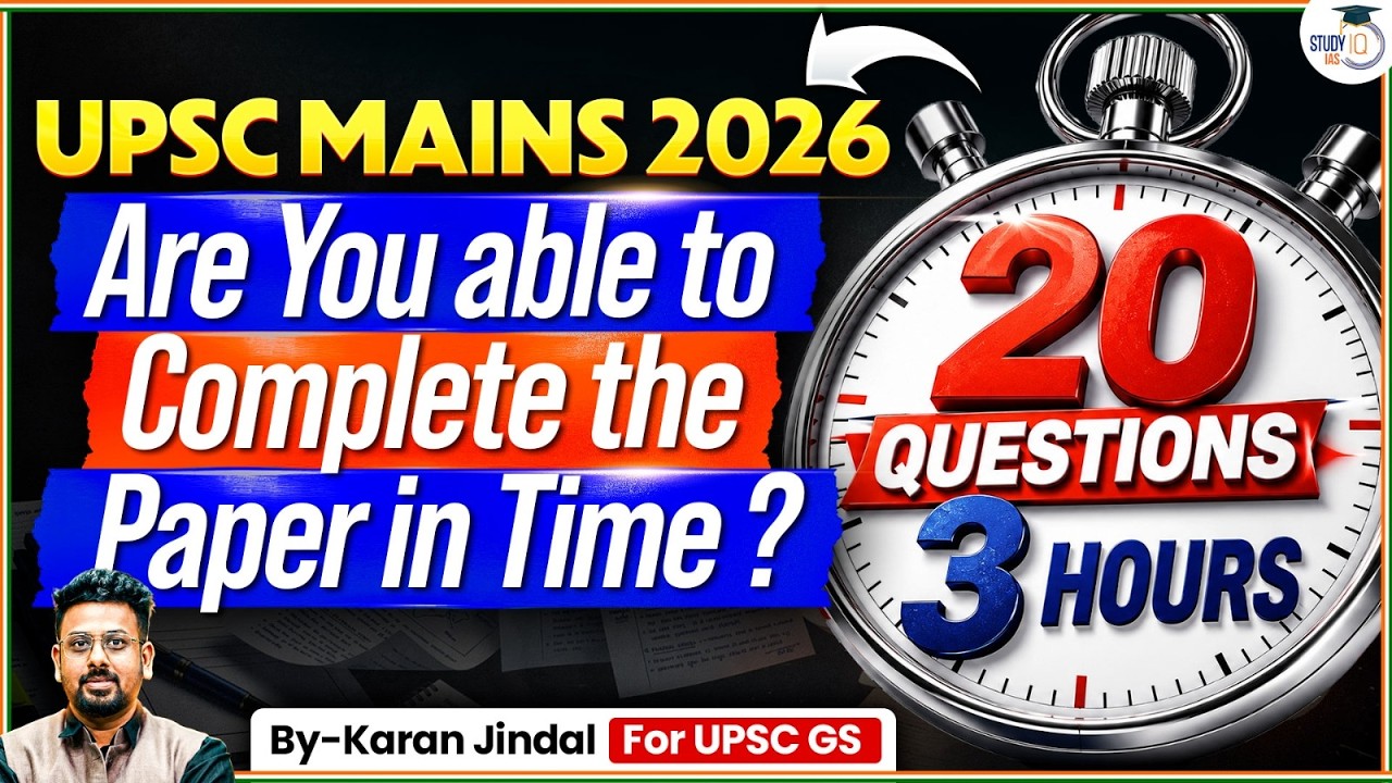 UPSC Mains 2026 Strategy | How to Complete All 20 Questions in 3 Hours | By Karan Sir