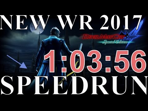 Devil May Cry 4: Special Edition New Game Vergil SPEEDRUN► (1:04:02) WR 2017 PS4/PC/XBOX
