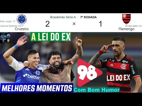 CRUZEIRO 2 x 1 FLAMENGO & Bom Humor 98FM 🤪😂⚽ Melhores Momentos BRASILEIRÃO 2025 7ª Rodada