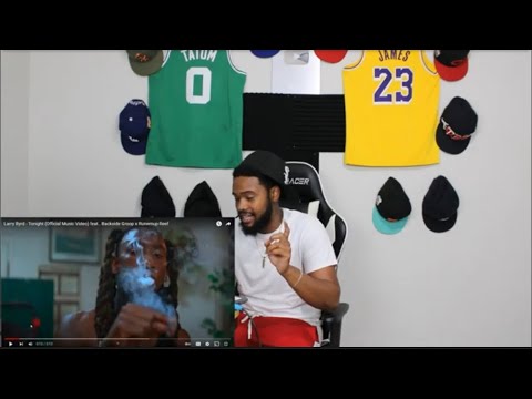 Larry Byrd - Tonight (Official Music Video) feat.. Backside Groop x Runemup Reef | Reaction