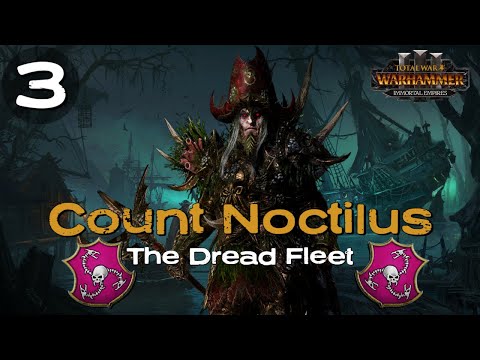 DROWN THE DRUCHII!! | Noctilus Immortal Empires | Total War: Warhammer 3 Campaign Part 3
