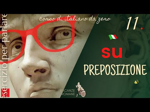 #11 PREPOSIZIONI A1 - Preposizione SU