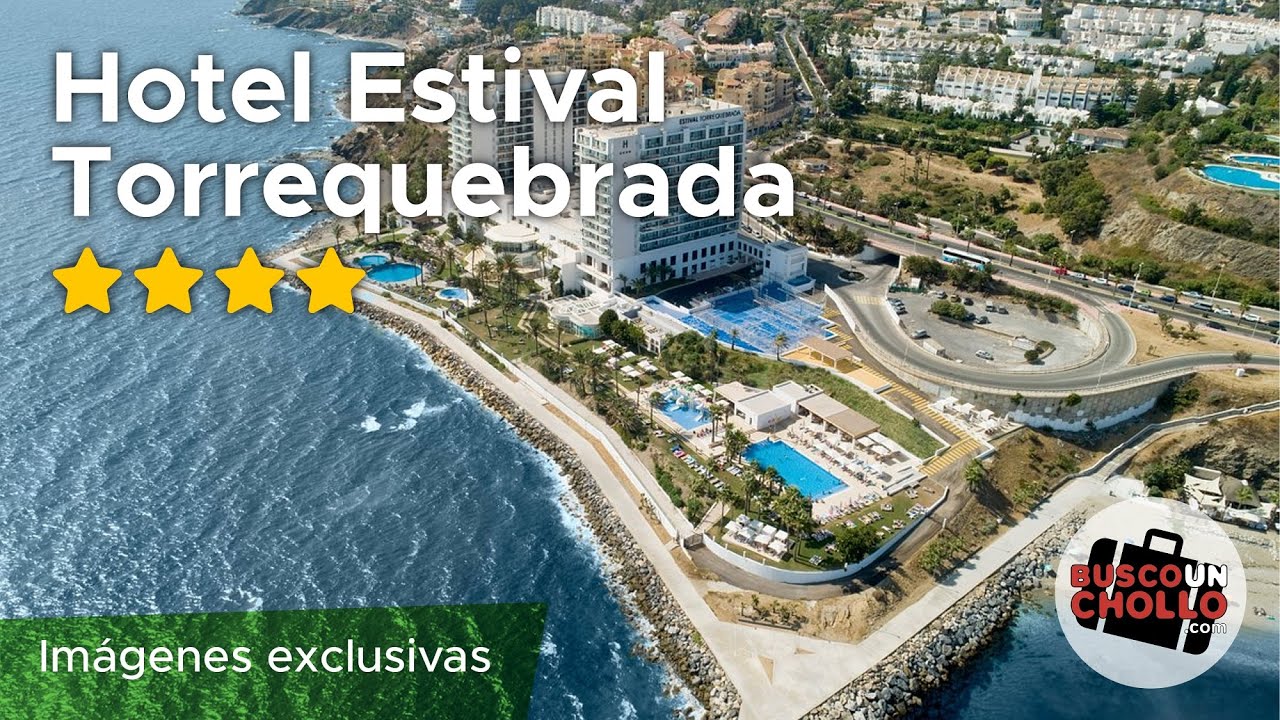 Hotel Estival Torrequebrada 4* (Imágenes exclusivas de BuscoUnChollo)