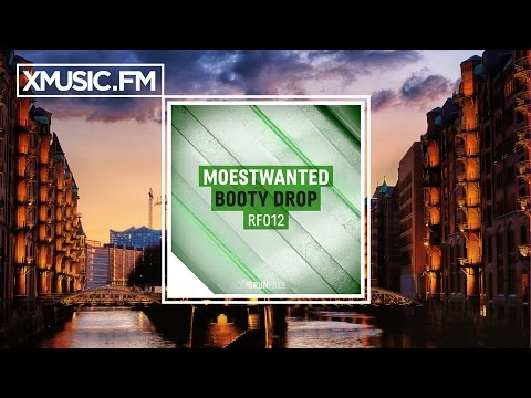 Moestwanted - Booty Drop