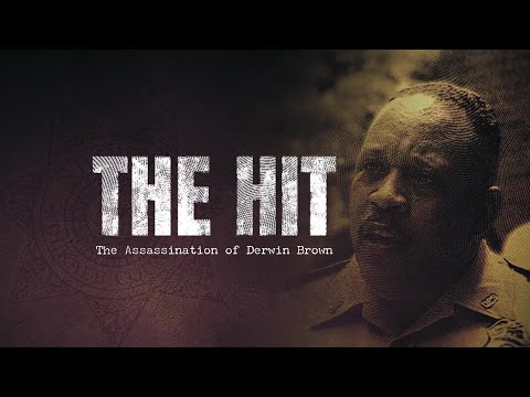 The Hit: The Assassination of Derwin Brown