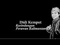 Didi Kempot Karindangan Perawan Kalimantan Lyric