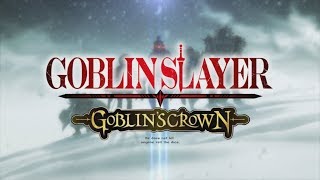 Goblin Slayer: Goblin's Crown (2020) Video