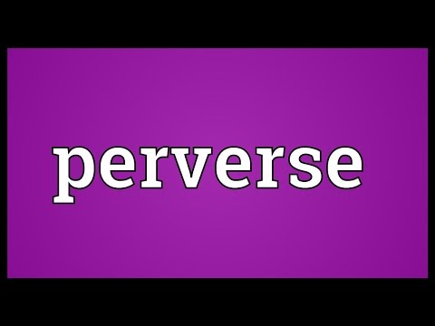 Perverse Meaning