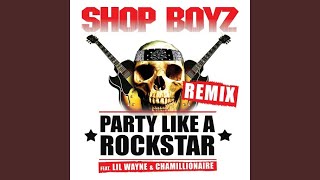 Party Like A Rock Star (Remix) feat. Chamillionaire & Lil Wayne