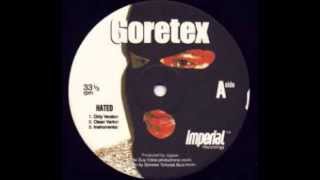 Goretex - Hated