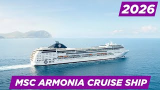 MSC Armonia | MSC Cruises | Classic Cruise Ship Experience 2026 🌍