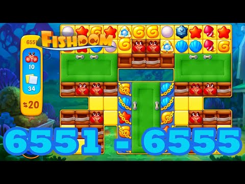 Fishdom Level 6551 - 6555 HD Walkthrough | 3 match puzzle | gameplay | android | 6552 | 6553 | 6554