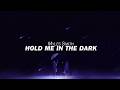 Myles Smith - Hold Me In The Dark (Lyrics)